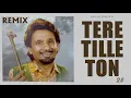Download Lagu Tere Tille Ton Remix | Kuldeep Manak Songs | Amileo | Latest Punjabi Songs 2023 | Old Punjabi Songs
