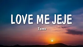 tems love me jeje lyrics