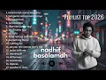 Lagu NADHIF BASALAMAH - Full Album Top Playlist 2026