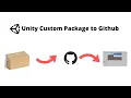 Unity Package Manager Publishing to Github Part 2