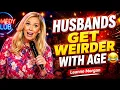 Leanne Morgan Stand Up Comedy HUSBANDS GET WEIRDER WITH AGE Leanne Morgan