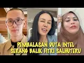 Lagu GEGER√√ PEMBALASAN DUTA INTEL KEPADA FITRI SALHUTERU DAN BERIKAN SINDIRAN BEGINI 
