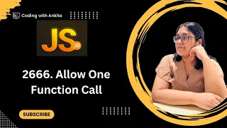2666 Allow One Function Call 30 Days of Javascript Leetcode-2666 30 Days Challenge