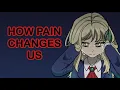 10 Unexpected Ways Pain Changes You
