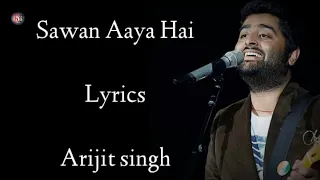 sawan aaya hai lyrics arijit singh tony kakkar bipasha basu creature 3d rb lyrics lover