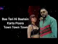 Bad Boy X Bad Girl ( Lyrics ) Badshah | Mrunal Thakur | Nikhita Gandhi