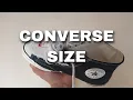 HOW TO KNOW YOUR CONVERSE SIZE