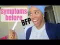 Pregnancy Symptoms Before BFP 13 DPO BFP