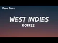 Koffee - West Indies (Official lyrics video)