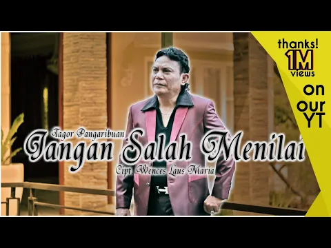Download MP3 Tagor Pangaribuan - Jangan Salah Menilai [ OFFICIAL MUSIC VIDEO ] [ ketik JSMCN  kirim ke 1212 ]