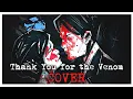 Download Lagu Thank You For The Venom Cover (CRINGY?)