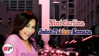 nini carlina jodoh takkan kemana official version 