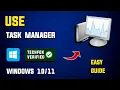 How to Use Task Manager in Windows - Full Guide