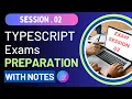 TypeScript Exam Preparation Session - 2 Detailed Notes Governor IT Course Exams Nodejs
