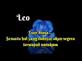 🪴Leo🌹 Luar biasa... Sesuatu hal yang dahsyat akan segera terwujud untukmu 💞