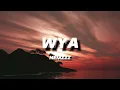 NEMZZZ - WYA | LYRICS
