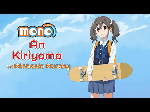 English Dub Character Trailer - An Kiriyama