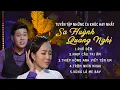 Lagu 🔥 HÓT🔥 Tuyển Tập Những Ca Khúc Hay Nhất Của Sa Huỳnh - Quang Nghị