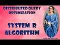 13 DISTRIBUTED QUERY OPTIMIZATION SYSTEM R ALGORITHM
