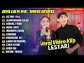 Download Lagu ARYA GALIH FT SHINTA ARSINTA - LESTARI | RASA TRESNA KANG SEJATI MANGGIHA LESTARI | DANGDUT TERBARU