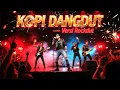 Lagu 🎯 🎵 KOPI DANGDUT – FAHMI SHAHAB | VERSI ROCKDUT TERBARU 2025 BIKIN GOYANG! 🔥