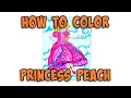 Coloring Princess Peach How To Coloring Pages for Kids Monday Mandala