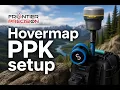 Hovermap PPK Setup