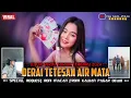 Download Lagu DJ FYP VIRAL TIKTOK TERBARU 2024 ‼️ DERAI TETESAN AIR MATA X MASA LALU ZIZAN ‼️ REQ RONI MACAN