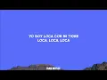 Shakira - Loca (Letra) feat. El Cata