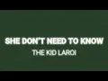 Download Lagu The Kid LAROI - She Don’t Need To Know (Lyrics)