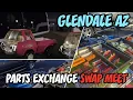 Glendale AZ Parts Exchange Swap Meet