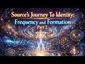 Lagu Source’s Journey To Identity Part 2: Frequency and Formation 