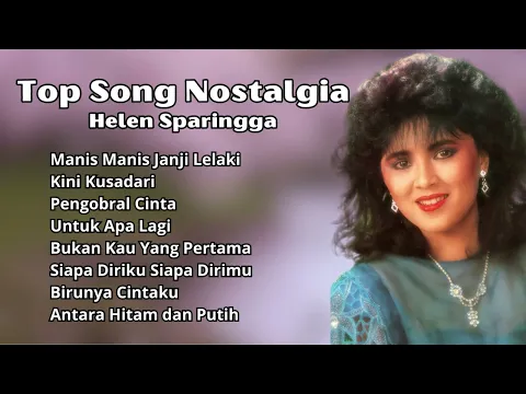 Download MP3 Helen Sparingga Top Song Nostalgia | Lagu Lawas Populer Helen Sparingga