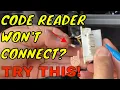SCAN TOOL WON T CONNECT TRY THIS EASY FIX