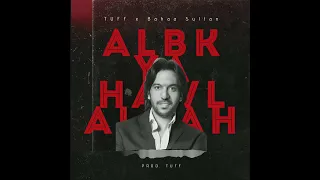 Bahaa Sultan Albk Ya Hawl Allah REMIX بهاء سلطان قلبك يا حول الله PROD TUFF 