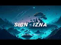 DJ Sign - Izna Slow Remix ( ZR Music Project )