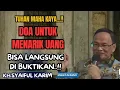Download Lagu Doa untuk menarik uang..!! Tuhan maha kaya,bisa langsung di buktikan🔴KH syaiful karim #tauhid 