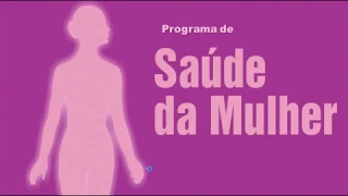 PROGRAMA DE SAÚDE DA MULHER (PAISM)