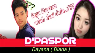 Download lagu D'PASPOR || DAYANA ( DIANA ) MP3