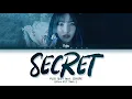 YUJU (유주)  - 'Secret' (feat. ISHXRK) (Alice OST Part.1) Lyrics [Lyrics English]