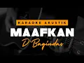 Download Lagu Maafkan - D'Bagindas Versi Karaoke Akustik