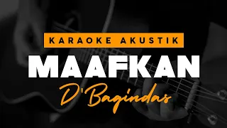 Download Maafkan - D'Bagindas Versi Karaoke Akustik MP3