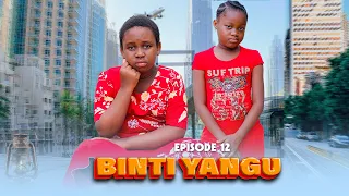 BINTI YANGU Full Episode 12 Love 