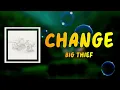 Big Thief - Change (Lyrics)