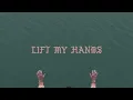 Forrest Frank - LIFT MY HANDS (Official Audio)