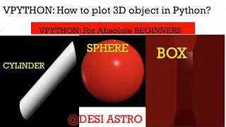 Vpython How to Plot 3D objects in Python For Beginners