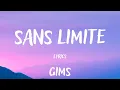Lagu Gims Sans limite  (lyrics by HaL) #2024 #gims