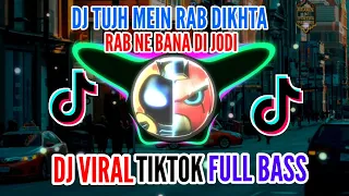 Download DJ TUJH MEIN RAB DIKHTA (RAB NE BANA DI JODI) INDIA REMIX TIKTOK VIRAL 2022 - Zakas Music MP3