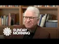 Extended interview Steve Martin on his relationship with his father and more