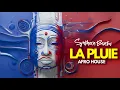 Lagu Afro House Tribal 2025 – LA PLUIE (FR) • Synthora Beats (Hypnotic!)